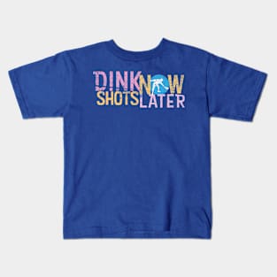 Dinks Now Shots Later Grunge retro light Kids T-Shirt